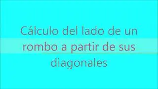 Área y perímetro de un rombo a partir de sus diagonales