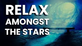 Deep&nbsp;Space&nbsp;Meditation&nbsp;Journey&nbsp;to the Stars