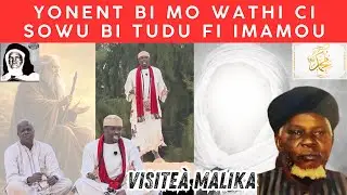 Visite &agrave; Malika : yonent bi mo wathi ci sowu bi tudu fi imamou !