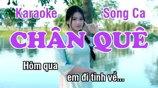 Chân Quê Karaoke ❖ Beat Chuẩn Song Ca (Son Thăng Thứ) ► Karaoke Lê Thiết