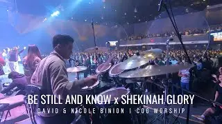 Be Still and Know x Shekinah Glory - David and Nicole Binion & COG Worship | Drum Cam | COG Dasma