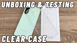 Unboxing and Testing Clear Case for Samsung Galaxy A36