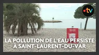 La pollution de l'eau persiste à Saint-Laurent-du-Var : la station d'épuration pointée du doigt