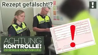 Gef&auml;lschtes ARZT-Rezept in Apotheke aufgetaucht! | Achtung Kontrolle