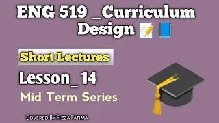 Eng 519| lesson 14 |Mid term short lectures