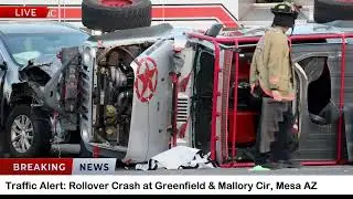 Jeep Rollover Crash in Mesa: 3 Injured, Fire Crews Perform Extrication at Greenfield & Mallory