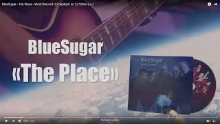 BlueSugar - The Place - World Record CD Baptism on 32'595m a.s.l.