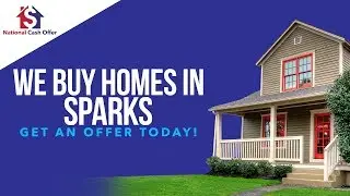 We Buy Sparks NV - CALL 877-990-7774 - Sell My House Fast Sparks NV