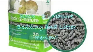 Back - 2 - Nature Bedding and Litter Review!