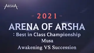 EU BDO: Arena of Arsha - Best in Class: Musa