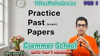 POD1: SATs 2023 P1 Maths Practice Past Exam Papers   11 Plus Maths Grammar School Admission SATs