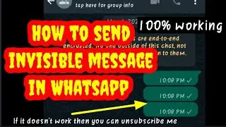 How to send invisible message in WhatsApp | 100% working trick