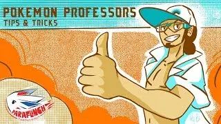 New Pokemon Professors: Tips and Tricks!