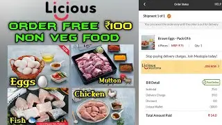 Order Free ₹100 Non Veg Food | LICIOUS LOOT | Order Brown Eggs_Chicken_Mutton_Fish From Licious Loot
