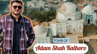 The Hill Of Adam Shah Kalhoro | Sukkur Ka Nashta | Vlog