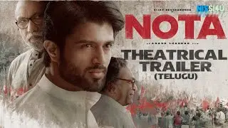 NOTA OFFICIAL TRAILER - TELUGU | Vijay Deverakonda | Anand shankar ll nissi4u