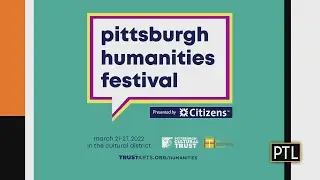 Pittsburgh Humanities Festival Kicks Off In Cultural District