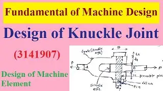 Design of Knuckle joint|Machine Design|Design of Machine|FMD|Fundamental of Machine Design