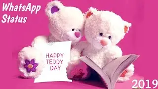 Happy Teddy Day Status | Trending Whatsapp Status | Teddy Day WhatsApp Status | 10 February 2019
