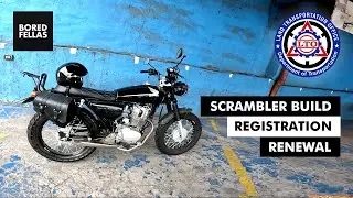 How to RENEW your Motorcycle REGISTRATION | REQUIREMENT AND FEES | MODIFIED SCRAMBLER BUILD