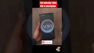 Vivo V30 Unboxing #vivov30 #vivov30series #unboxing