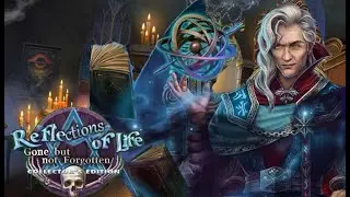 Reflections of Life 14: Gone but not Forgotten | (Full Walkthrough)|