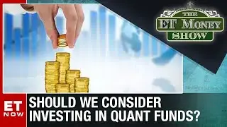 Should You Consider Quant Funds Over Traditional Funds? | The ET Money Show | English News