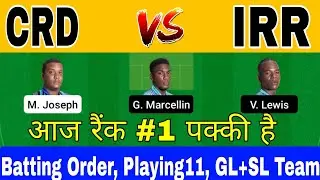 crd vs irr dream11 team |crd vs irr nature Isle t10 dream11 team|crd vs irr dream11 team today