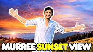 🌅 Murree Sunset View | Beautiful Evening in Murree Hills 🌲 | Ali Abbasi Vlog