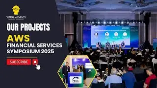 [HIGHLIGHT] AWS FSI SYPOSIUM VIETNAM 2025 | BY VIETNAMEVENTS