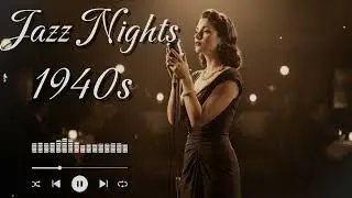 1940s Jazz Collection   Smoky Club & After Hours Swing