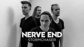 Nerve End - Stormchaser (Official Audio)