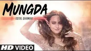 Mungda Song Total Dhamaal | Sonakshi Sinha | Letest New Hindi Songs 2019 | o mungda mungda