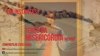 Terço da Misericórdia | 11/01/2026 | 03:00