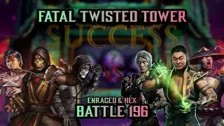 Fatal Twisted Tower Battle 196 || Enraged & Hex with Fujin, Shang Tsung and Raiden