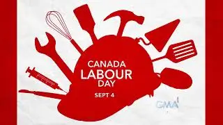 Happy Labour Day, Canada!