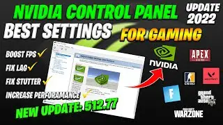 Best Nvidia Control Panel Setting Optimizations For Gaming (Latest Update 512.77) 2022