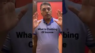 What is clubbing of income #shortsfeed #shorts