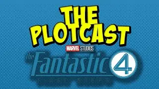 Plot Hole Productions Presents: The PlotCast: Release the John Malkovich Cut! Fantastic 4 (Review)