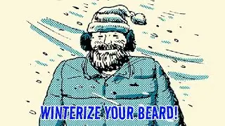 PRIME YOUR BEARD FOR WINTER