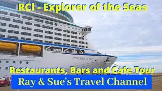 Explorer of the Seas  - Full Ship Tour - Restaurants, Bars and Cafes