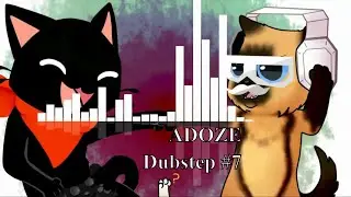 DUBSTEP SONGS WITH SICK DROPS #7