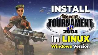 How to install Unreal Tournament 2004 (WIN version) in Linux