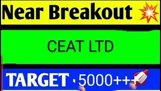 CEAT SHARE LATEST NEWS TODAY,CEAT SHARE ANALYSIS,CEAT SHARE TARGET,CEAR LTD SHARE LATEST NEWS