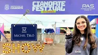 Cianorte Festival 71 anos - Show Michel Teló | @LiviaTips