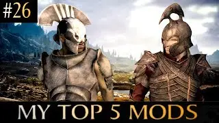 ▶Skyrim: Special Edition My Top 5 Mods◀ [#26] (Xbox One/PC)