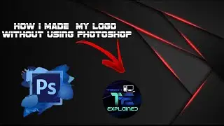 How I Made A My Logo Without Using Photoshop 