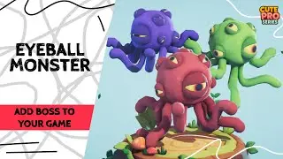 Boss Character! Eyeball Monster Cute Pro Series | 800+ game ready assets | Unity, FAB, Unreal