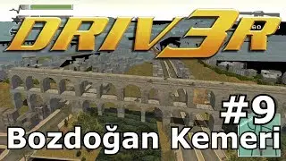 DRIV3R - Secret Landmarks #9 - Bozdoğan Kemeri (Valens Aqueduct)
