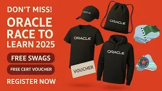 Don&rsquo;t Miss! Oracle Race to Learn 2025 | Free Swags + Free Cert Voucher | Register Now #oracle